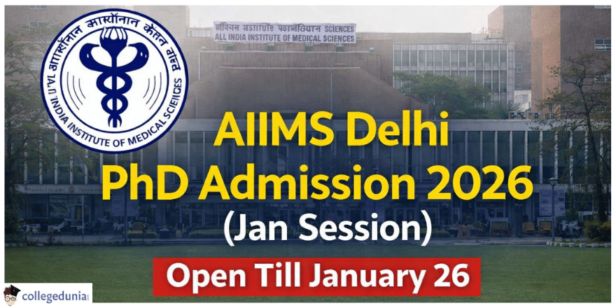 AIIMS Delhi PhD Admission 2026 (Jan Session) Open