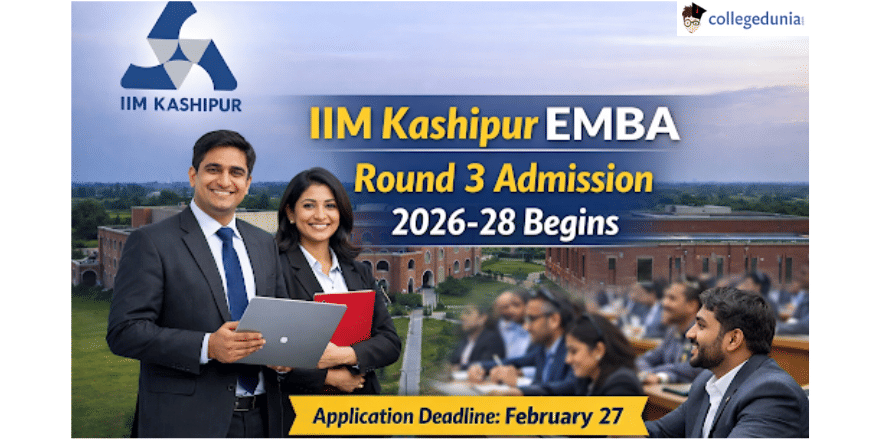 IIM Kashipur EMBA Round 3 Admission 2026-28 Begins