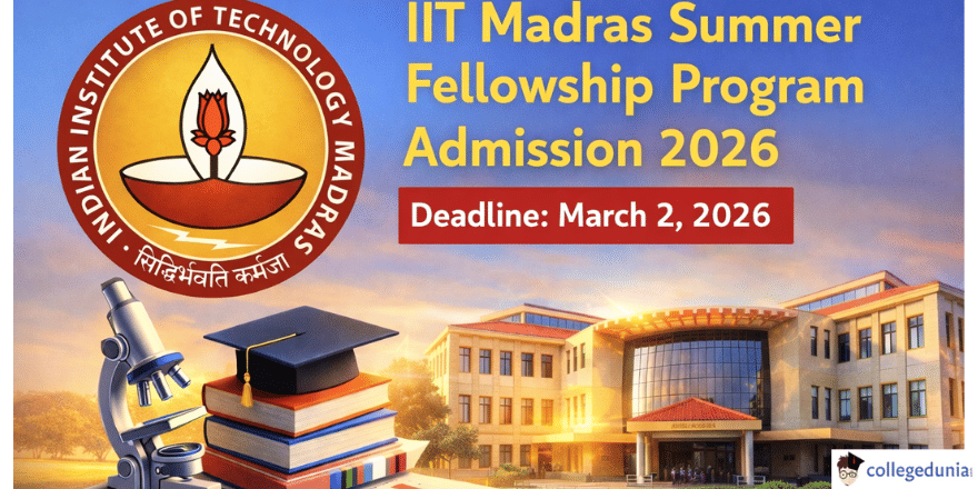 IIT Madras Summer Fellowship Program Admission 2026