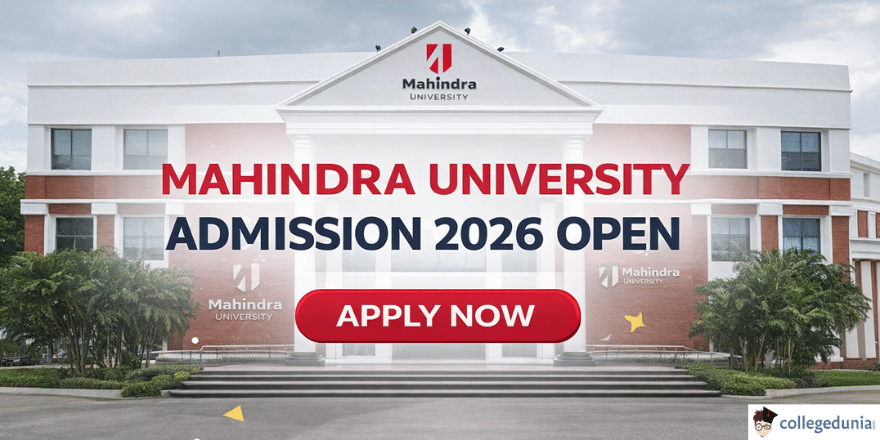 Mahindra University Admission 2026 Open