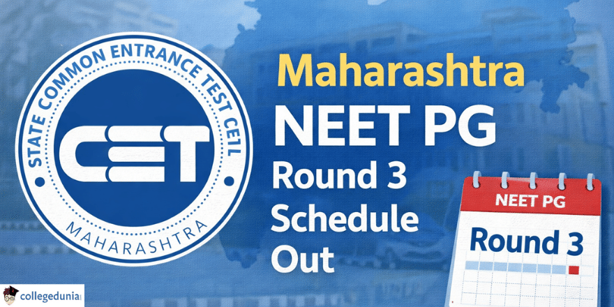 Maharashtra NEET PG Round 3 Schedule Out