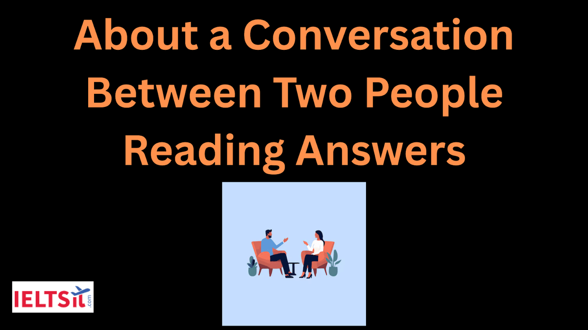 About a Conversation Between Two People Reading Answers