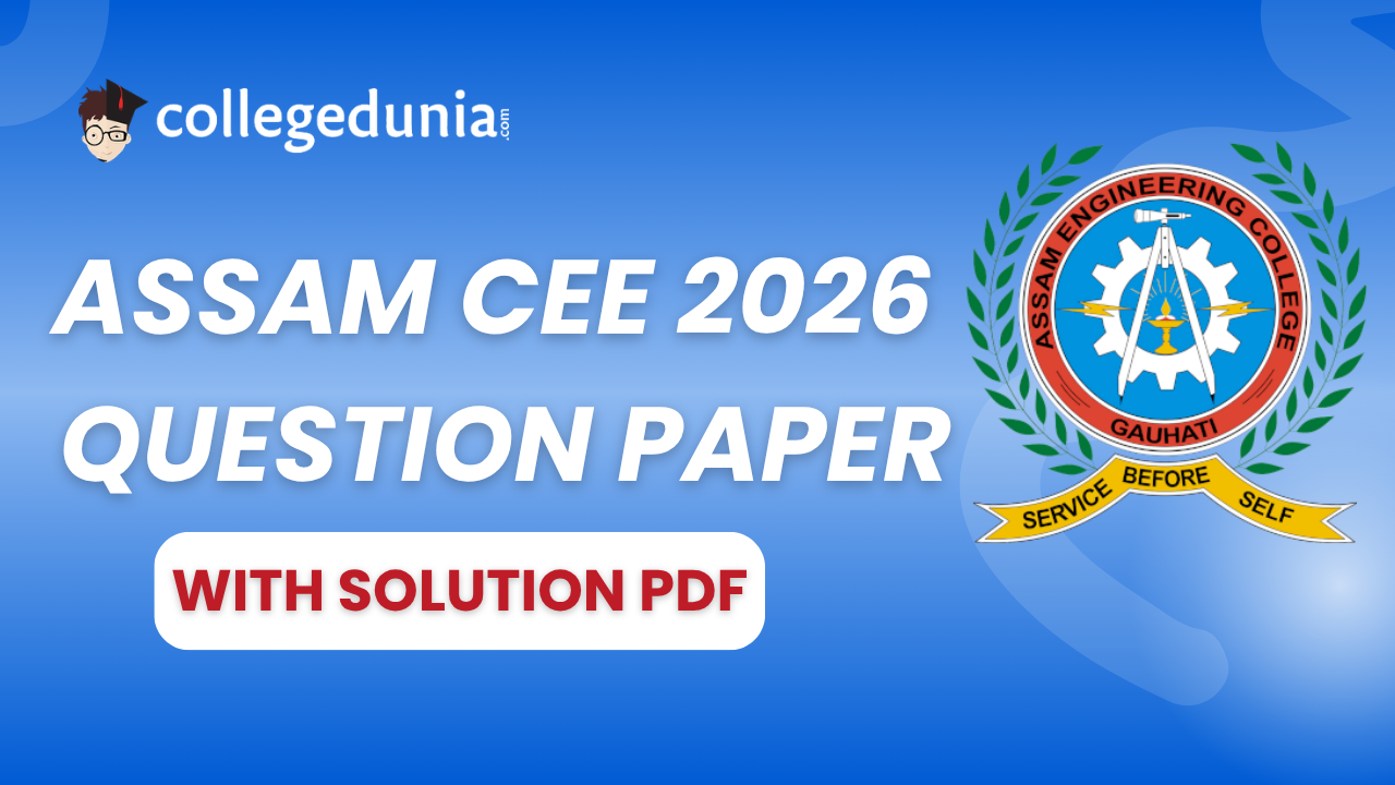 Assam Cee 2026 Question paper with Solution Pdf