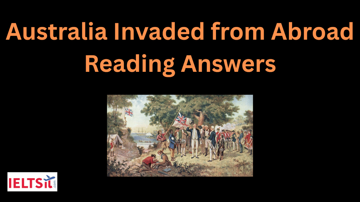 Australia Invaded from Abroad Reading Answers