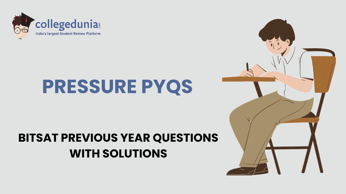 BITSAT PYQs for Pressure with Solutions