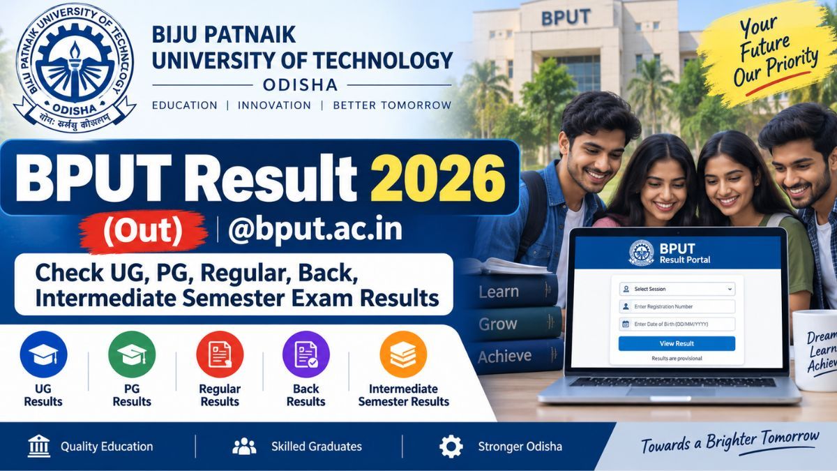 BPUT Result 2026 (Released) @bput.ac.in: Check UG, PG, Regular, Back, Intermediate Semester Exam Results