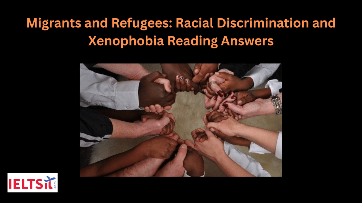 Bhavesh - Written - Migrants and Refugees: Racial Discrimination and Xenophobia Reading Answers