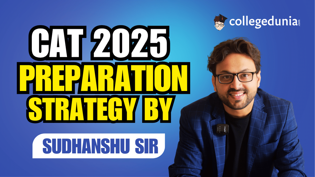CAT 2025 Preparation Strategy by Sudhanshu Sir