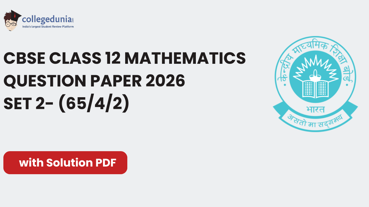 CBSE Class 12 Mathematics Question Paper 2026 Set 2 65 4 2