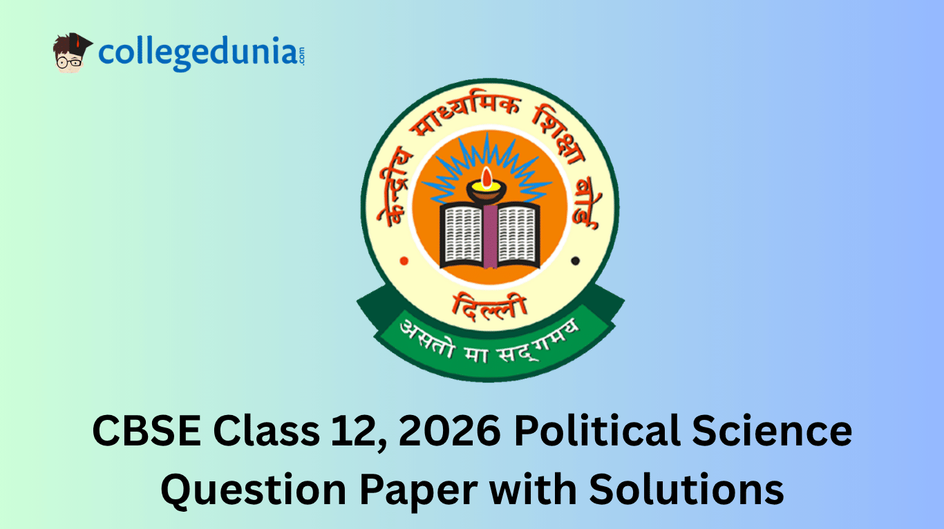 CBSE Class 12 Political Science Question Paper 2026 with Solutions