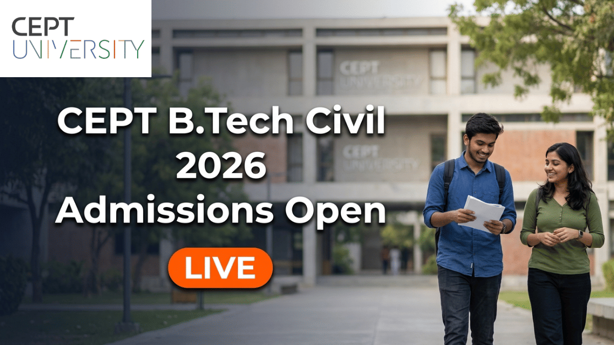 CEPT University B.Tech Civil Engineering Admissions 2026