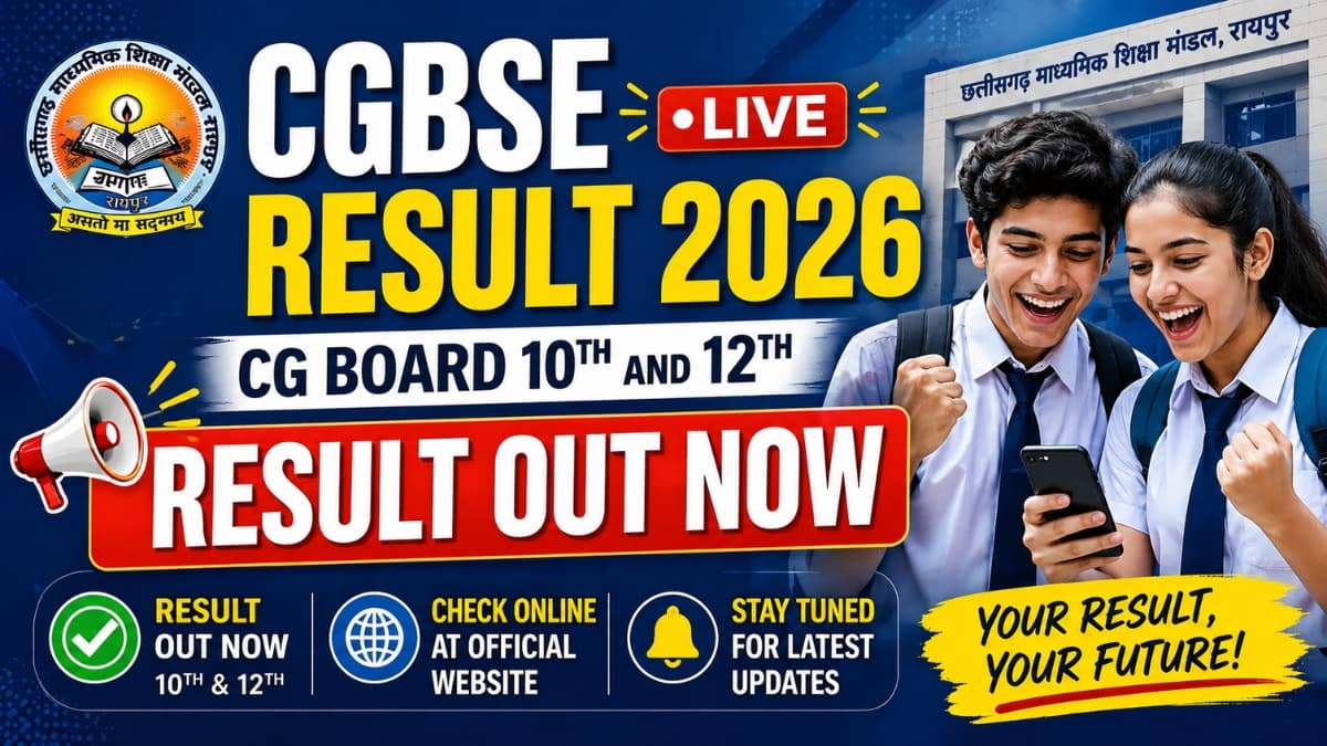 CGBSE RESULTS OUT NOW
