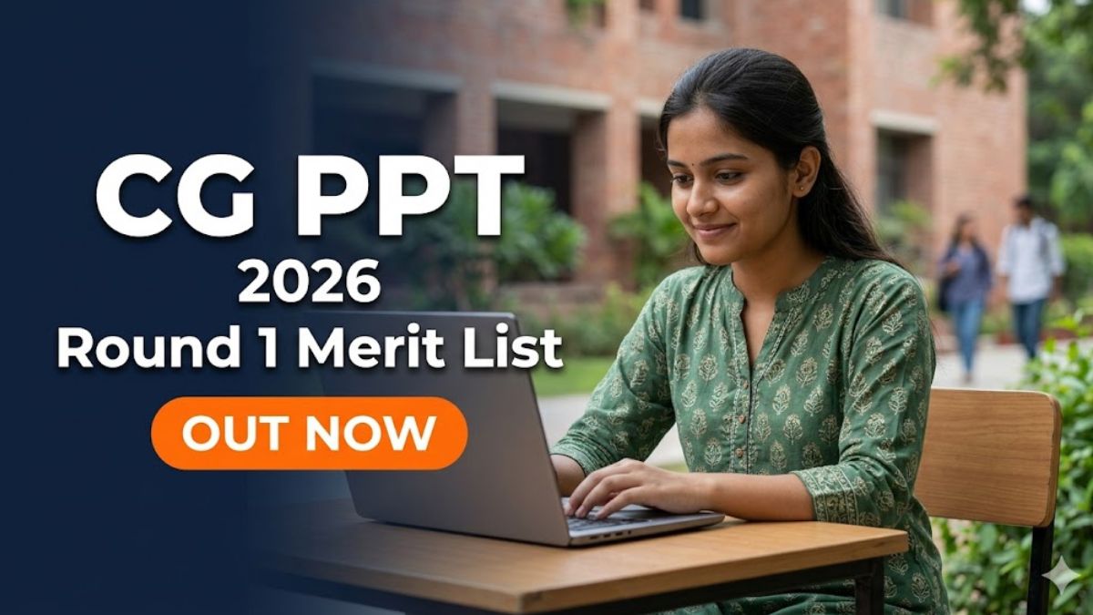 CG PPT 2026 Round 1 Merit List Out Check Seat Allotment Date