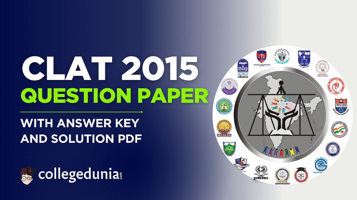 Clat 2015 QUESTION pAPER WITH sOLUTION
