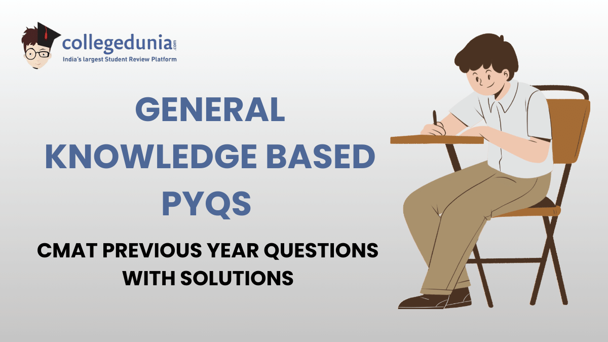 CMAT PYQs for General Knowledge Based with Solutions