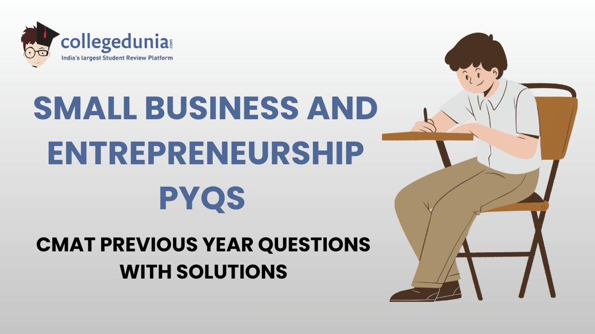 CMAT PYQs for Small Business and Entrepreneurship with Solutions