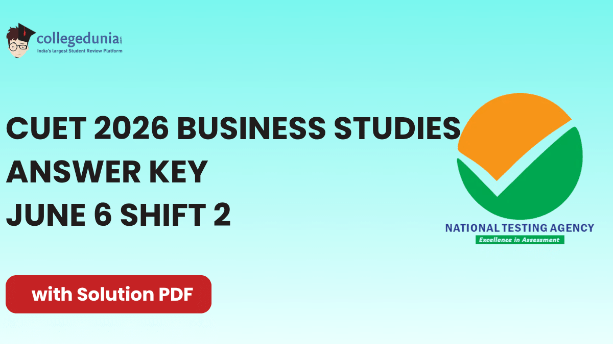 CUET 2026 June 6 Shift 2 Business Studies Answer Key