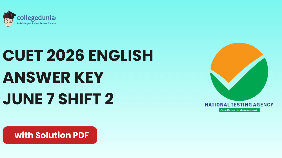 CUET 2026 June 7 Shift 2 English Answer Key