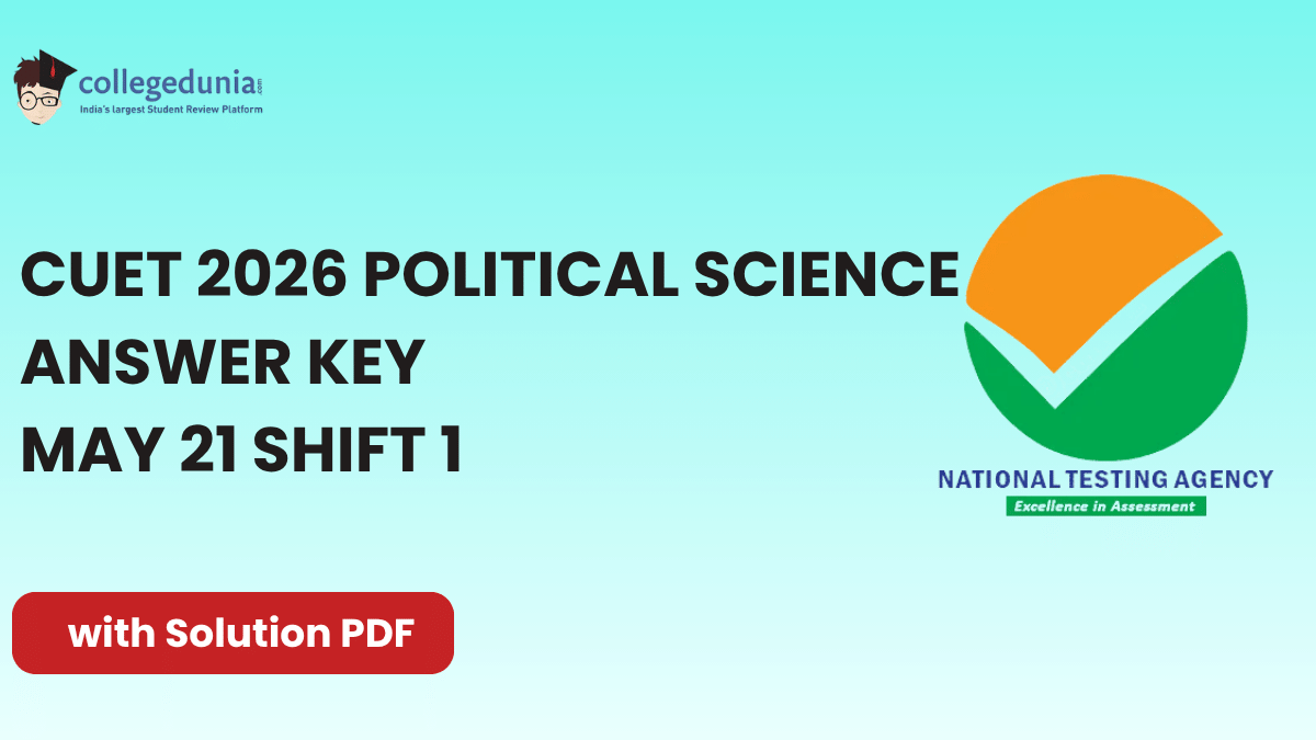 CUET 2026 May 21 Shift 1 Political Science Answer Key