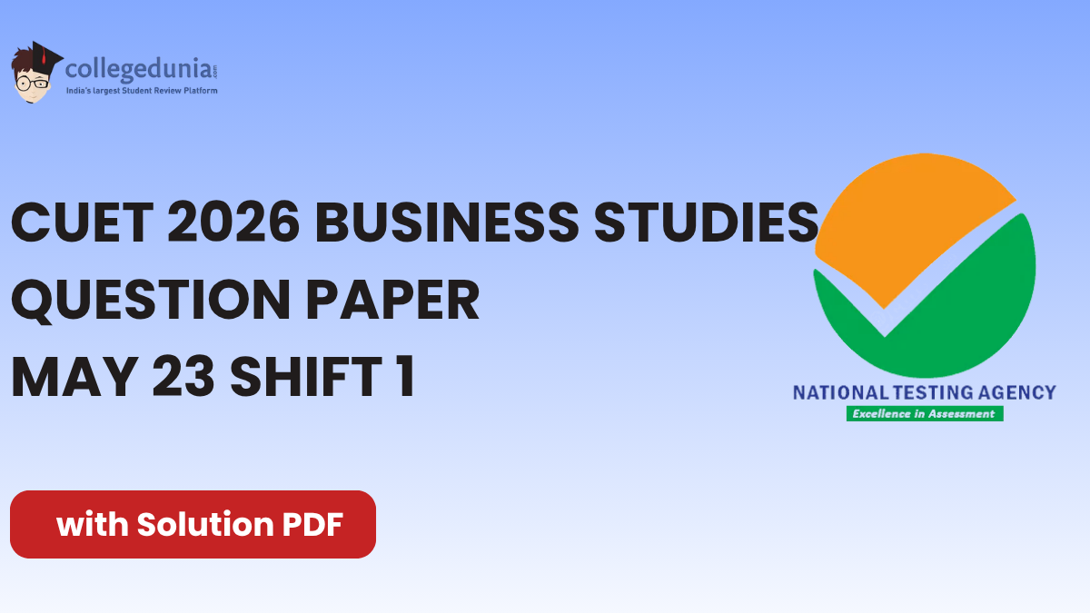 CUET 2026 May 23 Shift 1 Business Studies Question Paper with Solutions
