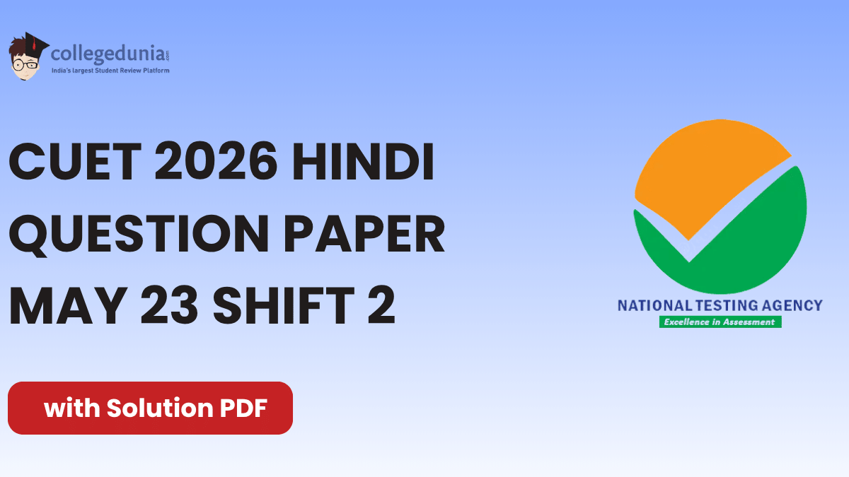 CUET 2026 May 23 Shift 2 Hindi Question Paper with Solutions