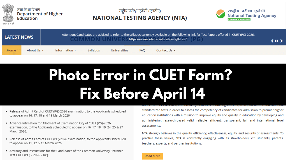 CUET UG 2026 Photo Correction Window Extended to April 14