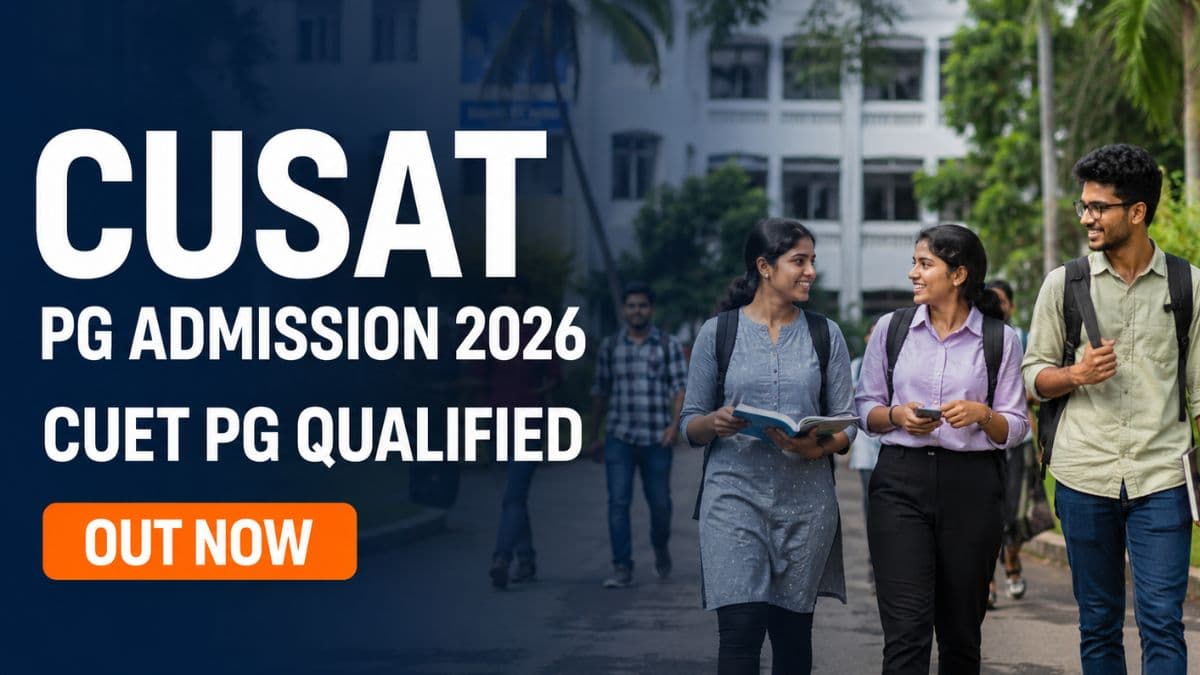 CUSAT Opens PG Admission 2026 for CUET PG Qualified Candidates
