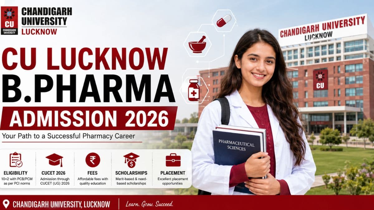 CU Lucknow B.Pharma Admission 2026: Fees, Eligibility, CUCET, Scholarships & Placement