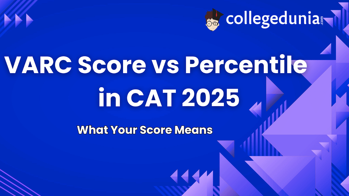 VARC Score vs Percentile in CAT 2025: What Your Score Means
