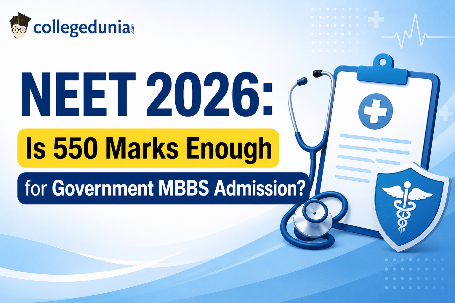 NEET 2026: Is 550 Marks Enough for Government MBBS Admission?