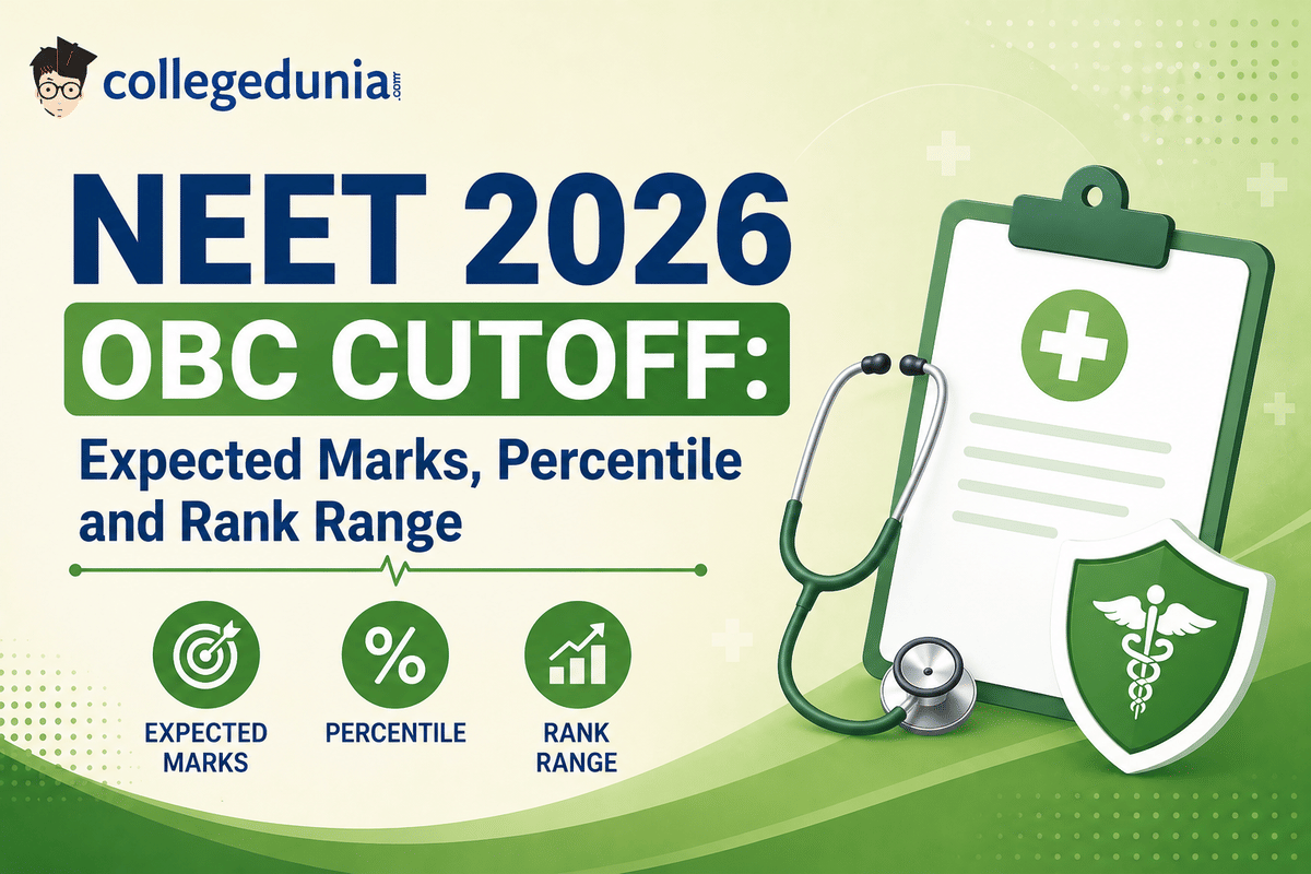 NEET 2026 OBC Cutoff: Expected Marks, Percentile and Rank Range