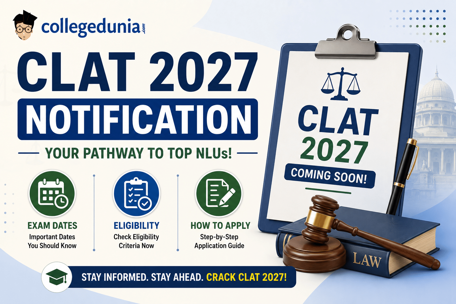 CLAT 2027 Notification: Exam Dates, Eligibility and How to Apply