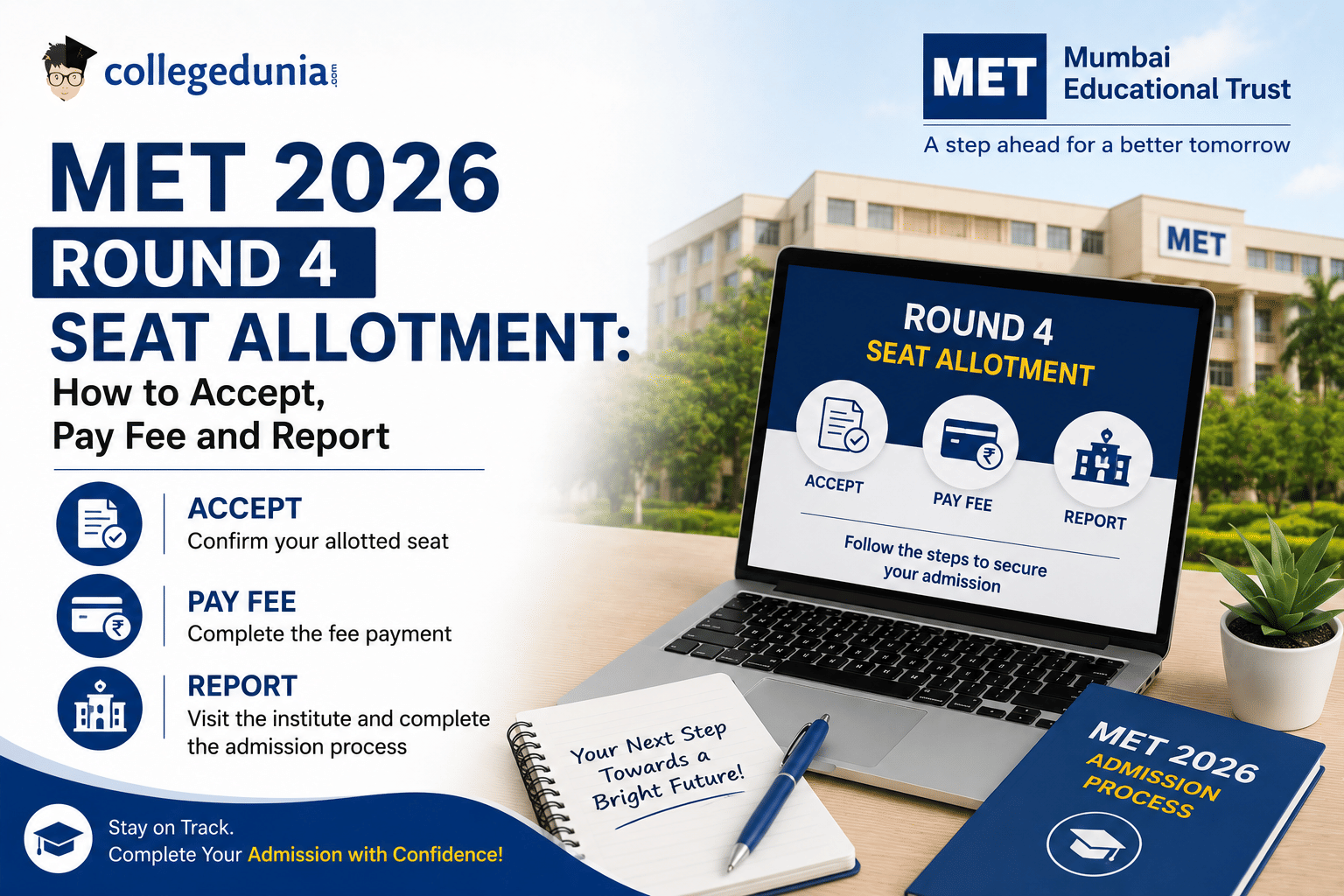 MET 2026 Round 4 Seat Allotment: Accept, Pay and Report