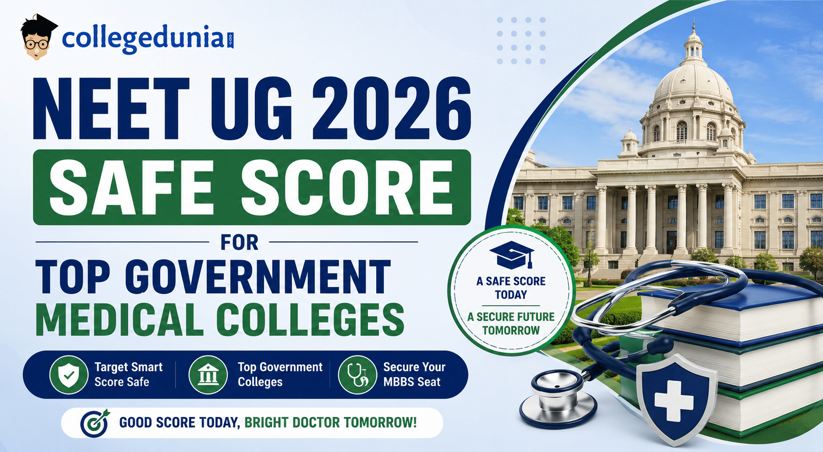 NEET UG 2026 Safe Score for Top Government Medical Colleges