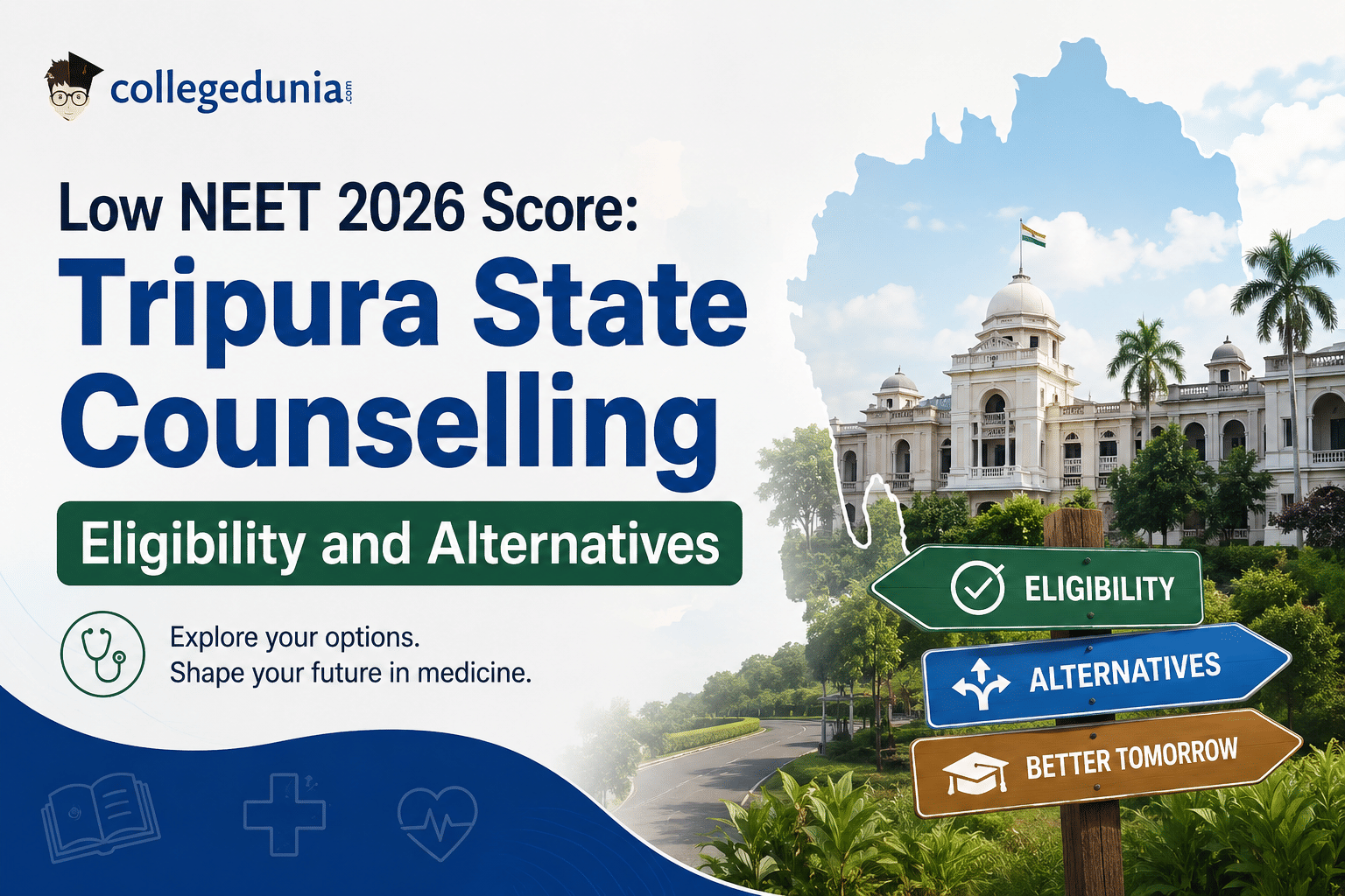 Low NEET 2026 Score: Tripura State Counselling Eligibility and Alternatives