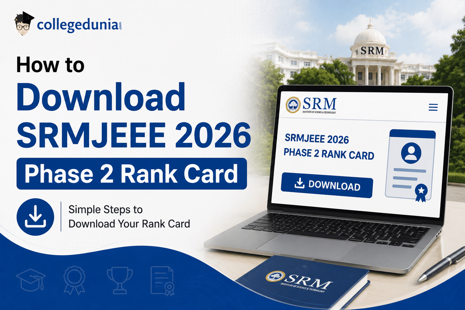 How to Download SRMJEEE 2026 Phase 2 Rank Card