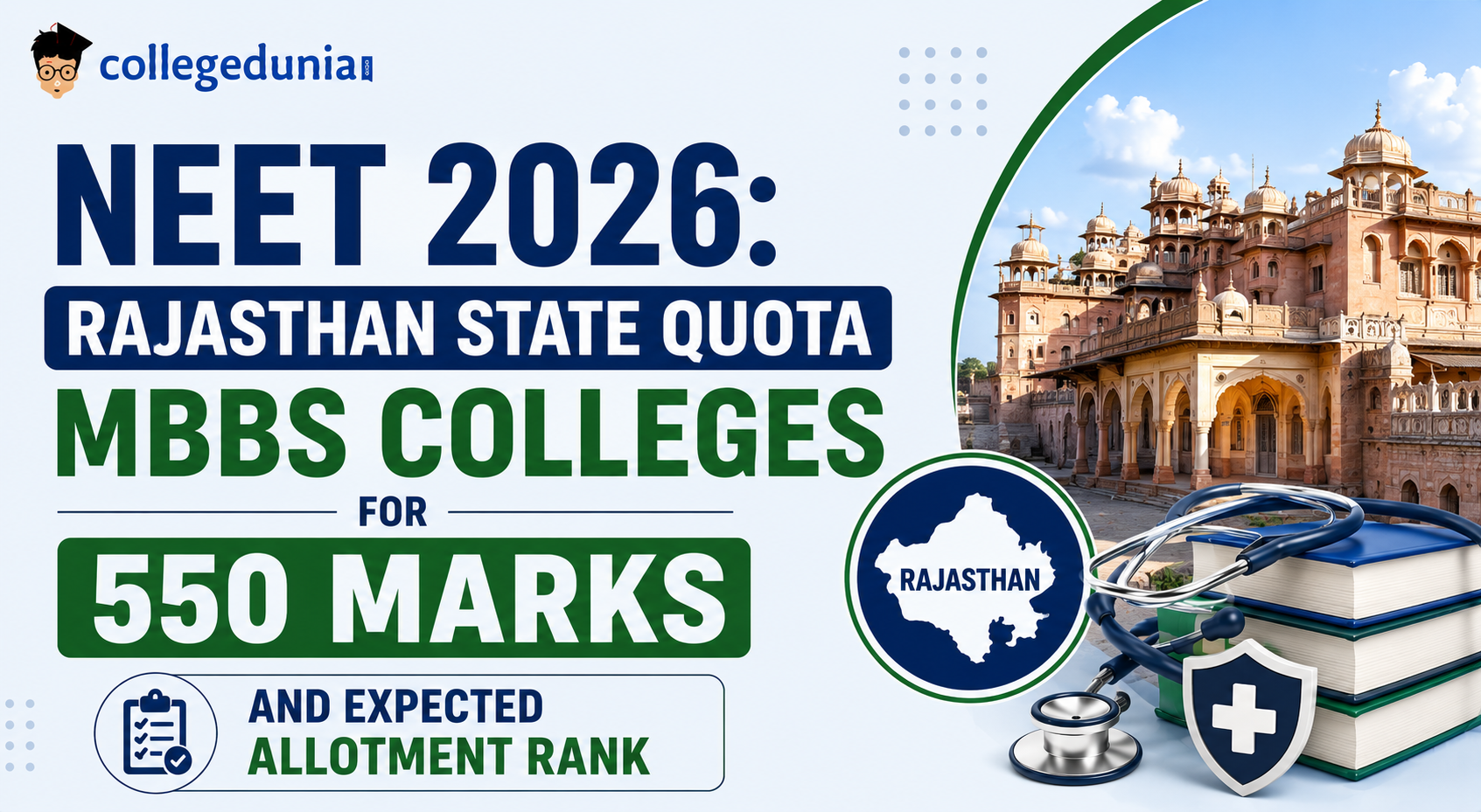 NEET 2026: Rajasthan State Quota MBBS Colleges for 550 Marks and Expected Allotment Rank