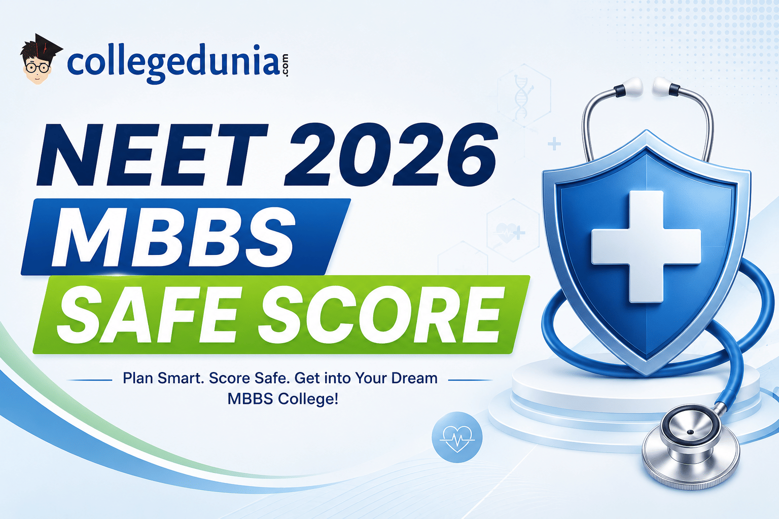 NEET 2026 MBBS Safe Score