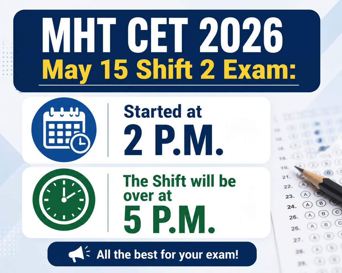 MHT CET Shift 2 Starts