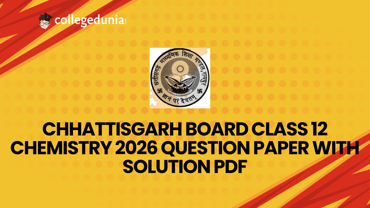 Chhattisgarh Board Class 12 2026 Chemistry Question Pape
