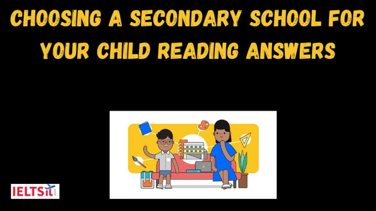 Choosing a Secondary School for Your Child Reading Answers