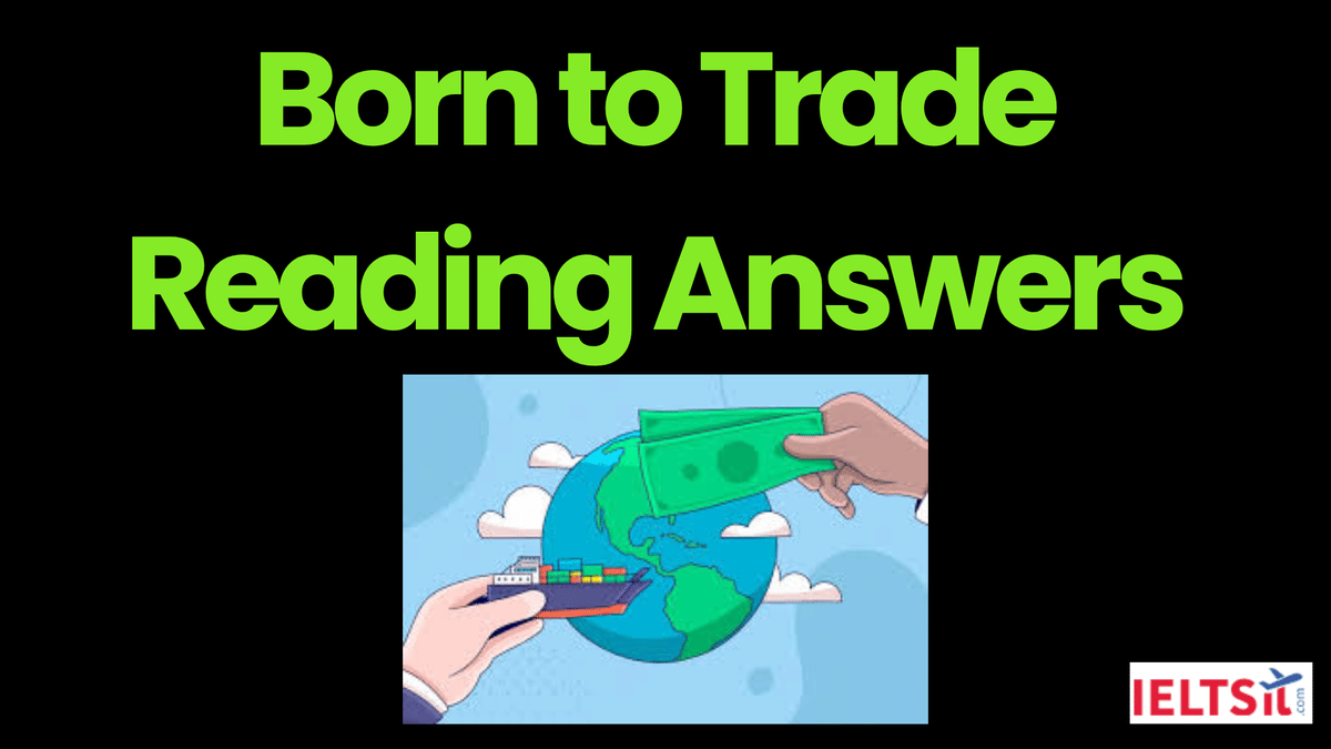 Born to Trade Reading Answers