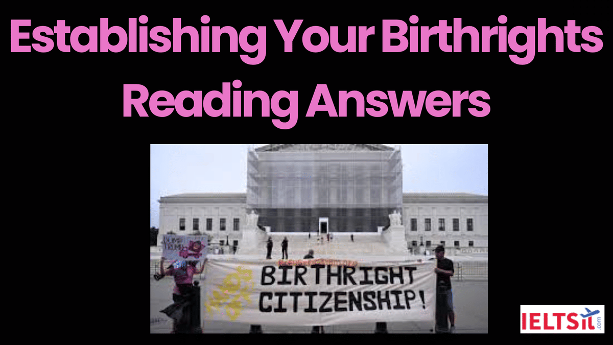 Establishing Your Birthrights Reading Answers