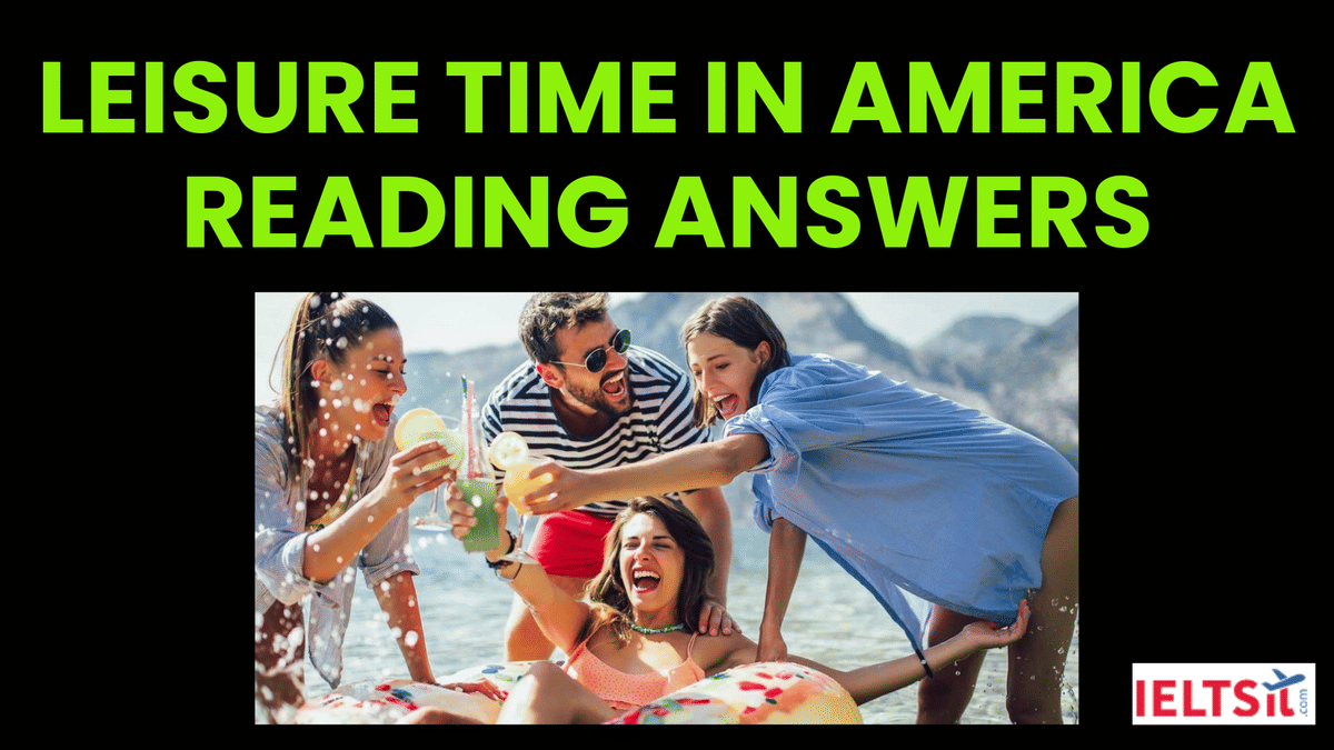 Leisure Time In America Reading Answers