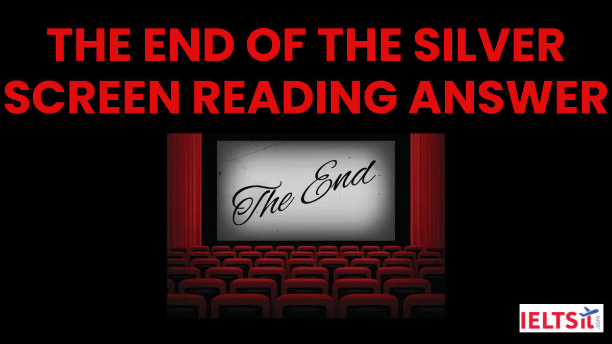 The End of the Silver Screen Reading Answers