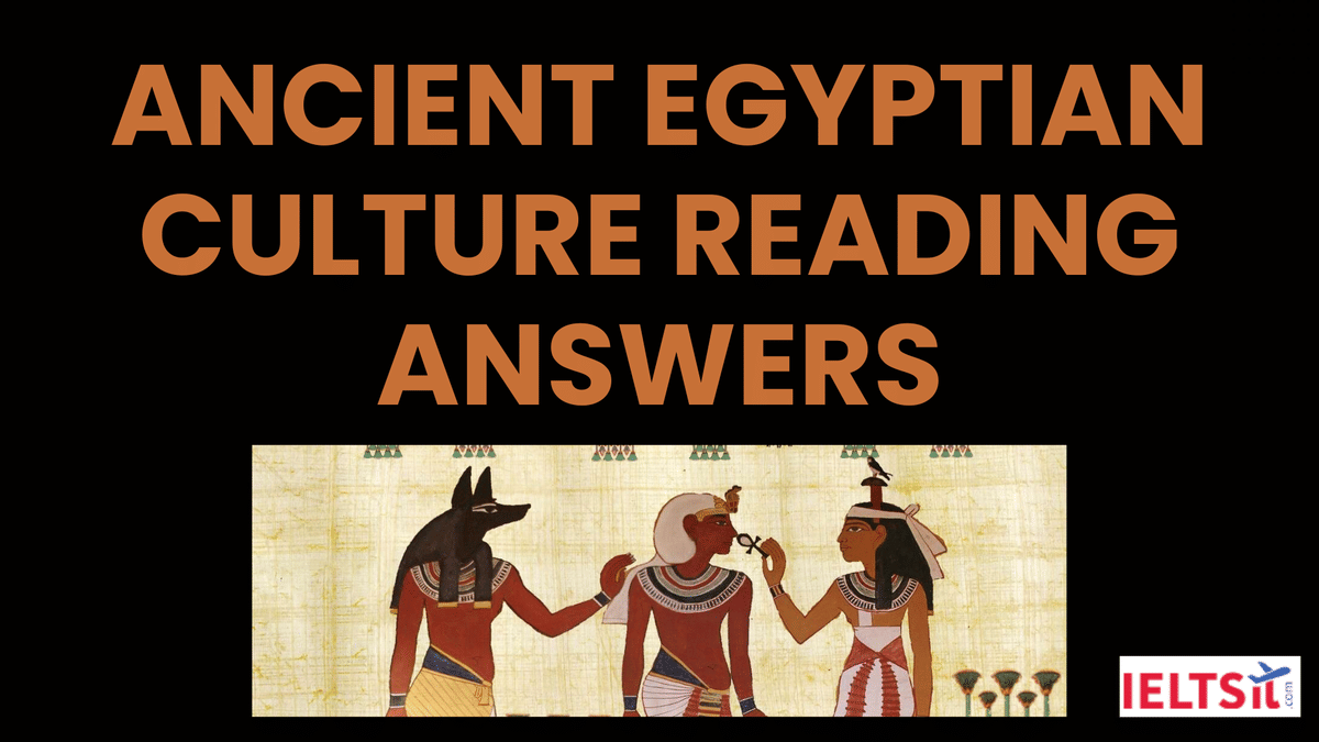 Ancient Egyptian Culture Reading Answers