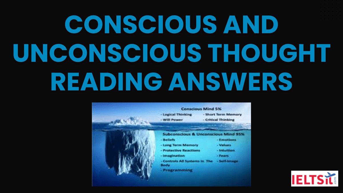 Conscious and Unconscious Thought Reading Answers