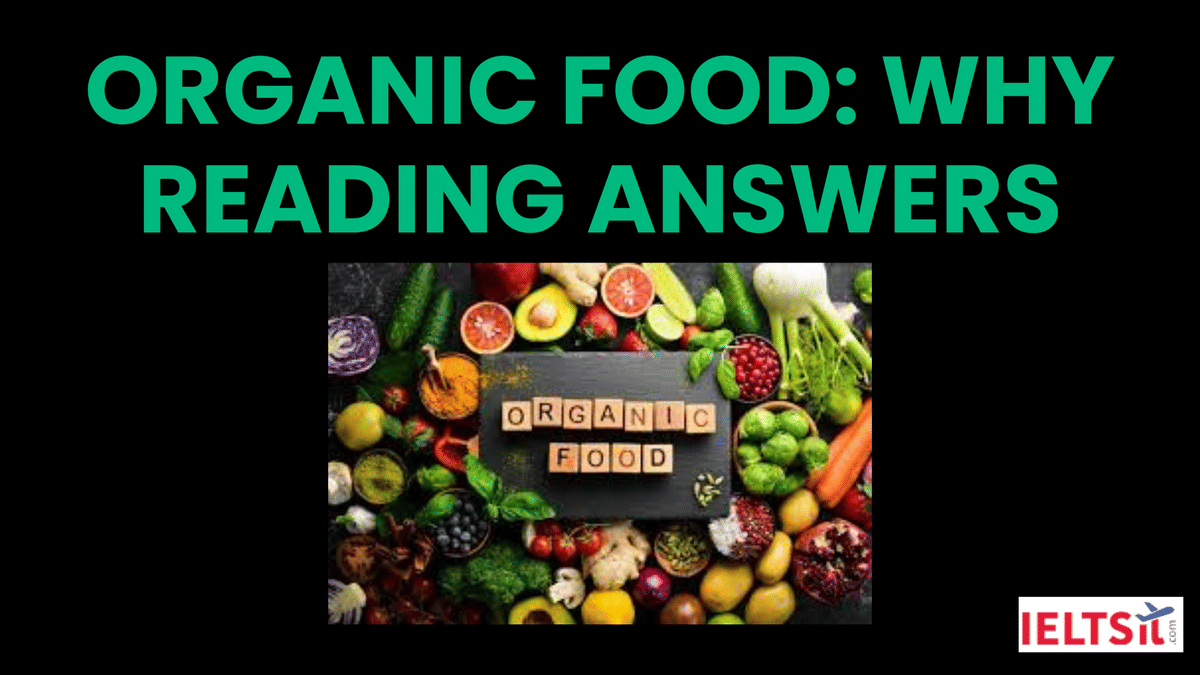 Organic Foods: Why Reading Answers