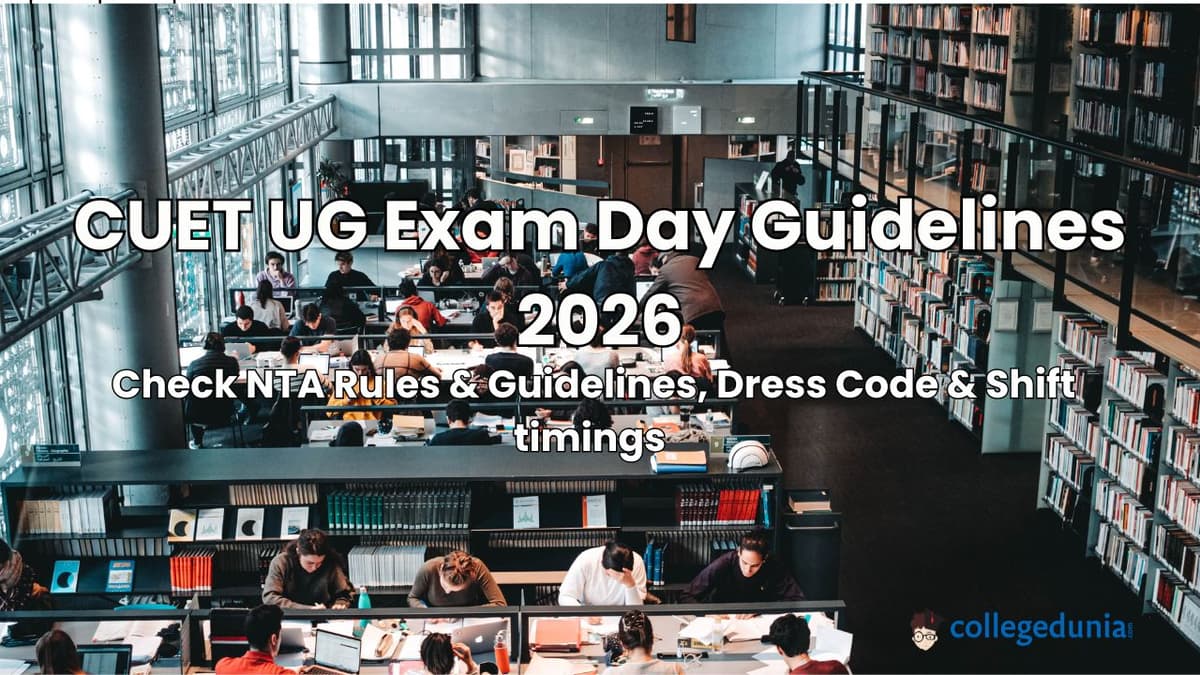 CUET Exam day guidelines