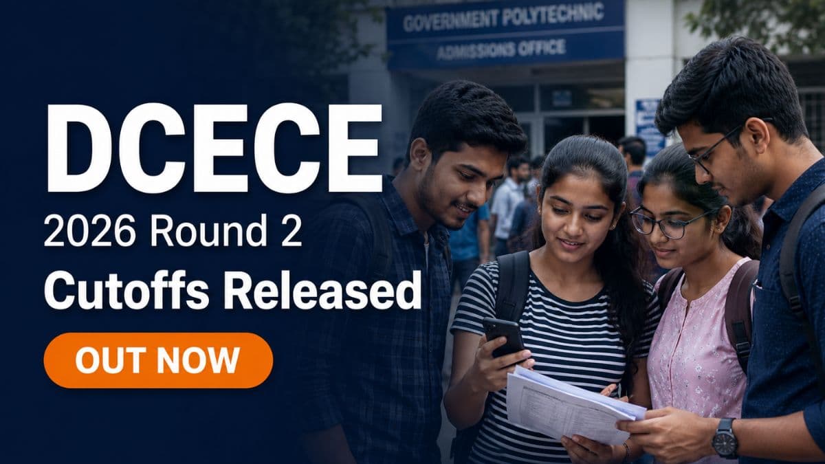 DCECE 2026 Round 2 Cutoffs Released Check Opening and Closing Ranks